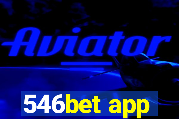 546bet app